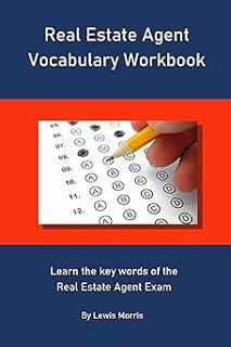 [BEST PDF] Download Real Estate Agent Vocabulary Workbook: Learn the key words of the Real Estate A