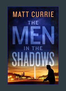 [EBOOK] [PDF] The Men In The Shadows     Kindle Edition