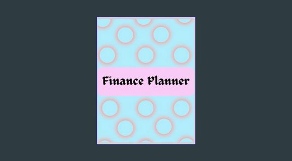 {PDF} 📕 Finance Planner: Plan your Income and Expenses     Paperback – November 17, 2023 DOWNLO
