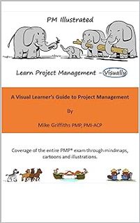 [BEST PDF] Download PM Illustrated: A Visual Learner's Guide to Project Management: Kindle Version