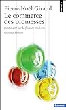 Read Le Commerce des promesses: Petit trait? sur la finance moderne Author Pierre-No?l Giraud FREE [