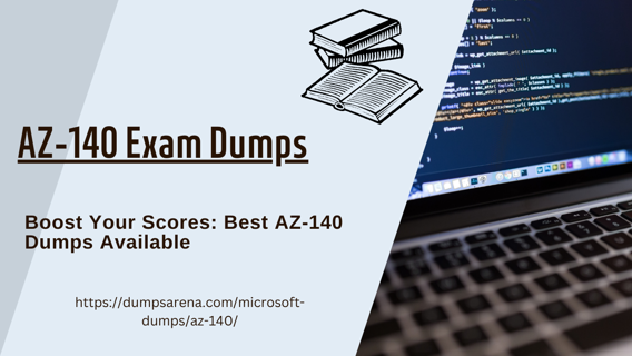 Excel in the AZ-140 Exam with Proven Dumps