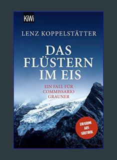 Full E-book Das Flüstern im Eis: Ein Fall für Commissario Grauner (Commissario Grauner ermittelt 9)