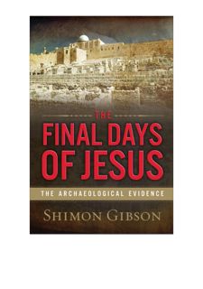 Full Access [Book]|[Download] [PDF]by : The Final Days of Jesus: The Archaeologi