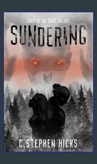 ((Ebook)) 📚 Sundering: Book 1 of the Ignis Trilogy     Paperback – November 17, 2023 [EBOOK EPU