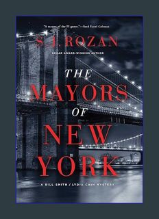 Download Online The Mayors of New York: A Lydia Chin/Bill Smith Mystery (Lydia Chin/Bill Smith Myst