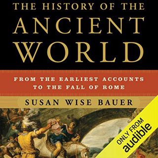 [BookOfTheDay.org] <![[ The History of the Ancient World: From the Earliest Accounts to the Fall of