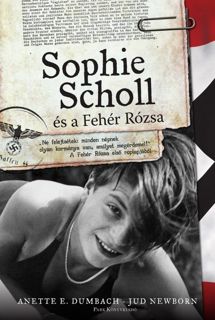 Read Epub Sophie Scholl és a Fehér Rózsa