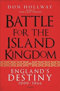 [EPUB/PDF] Download Battle for the Island Kingdom: England's Destiny 1000–1066