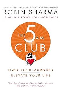 [BEST PDF] Download The 5AM Club: Own Your Morning. Elevate Your Life. BY: Robin Sharma (Author) [E