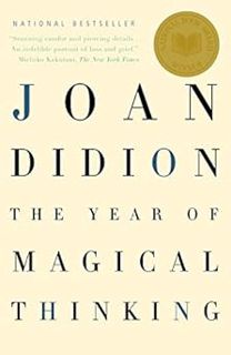 [BEST PDF] Download The Year of Magical Thinking: National Book Award Winner (Vintage International