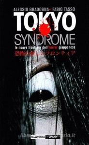 DOWNLOAD [PDF] Tokyo sindrome. L'horror giapponese
