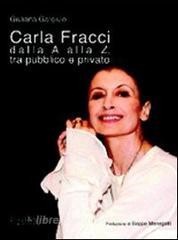 DOWNLOAD [PDF] Carla Fracci dalla A alla Z tra pubblico e privato