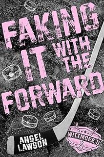 📖pdf^^ 📚 Faking It with the Forward: Wittmore U Hockey PDF Download Faking It with the Forward: Wi