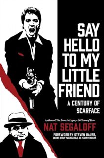 [EPUB/PDF] Download Say Hello to My Little Friend: A Century of Scarface