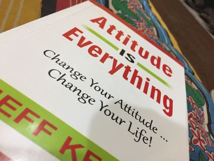 Attitude is Everything