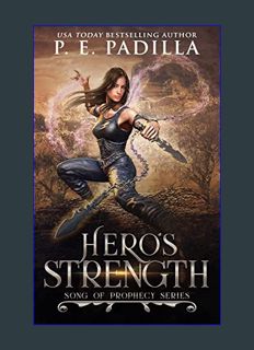 [EBOOK] [PDF] Hero's Strength (Song of Prophecy Series Book 10)     Kindle Edition