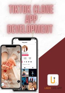 Invest in TikTok Clone app development to start a lucrative business
