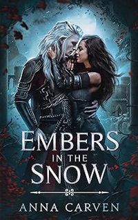 📖pdf^^ 📚 Embers in the Snow: A Vampire Fantasy Romance [PDF READ ONLINE] Embers in the Snow: A Vam