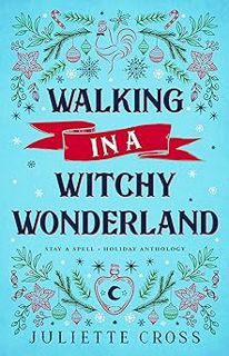 📖pdf^^ 📚 Walking in a Witchy Wonderland: A Holiday Anthology (Stay a Spell) [PDF] DOWNLOAD Walking