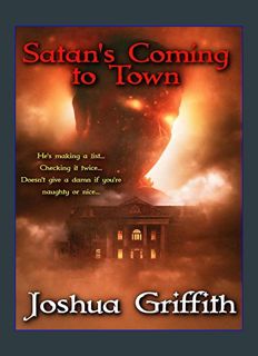 Full E-book Satan's Coming to Town : A Christmas horror comedy     Kindle Edition