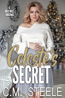 [Download Ebook] Celeste's Secret (A Holly Hills Christmas Book 2) PDF Download Celeste's Secret (A