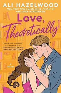 Read^^ 💖 Love, Theoretically get [PDF] Download Love, Theoretically by Ali Hazelwood (Author)