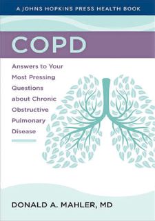 Read Now COPD: Answers to Your Most Pressing Questions about Chronic Obstructive Pulmonary Disease