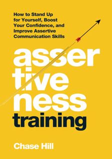EBOOK [P.D.F] Assertiveness Training: How to Stand Up for Yourself,