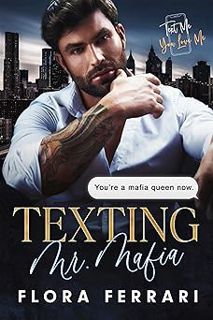 [EBOOK] #PDF Texting Mr. Mafia: Curvy Girl, Age Gap Romance (Text Me You Love Me Book 10) [PDF] DOWN