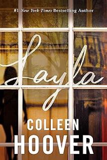 #^DOWNLOAD 💖 Layla [PDF READ ONLINE] Layla by Colleen Hoover (Author)