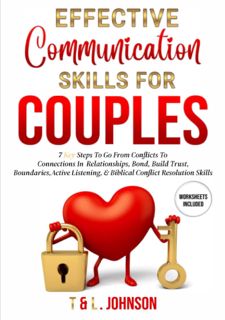 KINDLE Effective Communication Skills For Couples: 7 Key Steps To Go