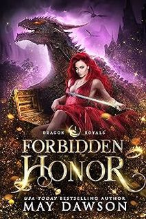 [Read Ebook] Forbidden Honor (Dragon Royals Book 1) PDF Download Forbidden Honor (Dragon Royals Book