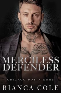 ( PDF READ)- DOWNLOAD Merciless Defender  A Dark Forbidden Mafia Romance (Chicago Mafia Dons) [BOOK