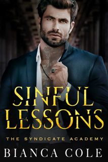 [PDF READ] EBOOK Sinful Lessons  A Dark Forbidden Mafia Academy Romance (The Syndicate Academy) ebo