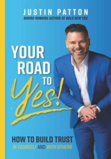 Read [PDF] Books Your Road to Yes!: How to Build Trust In Yourself