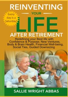[READ] Reinventing Your Life After Retirement: Defining Your Best