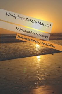 (PDF/READ)->DOWNLOAD Workplace Safety Manual: Policies and Procedures ebook