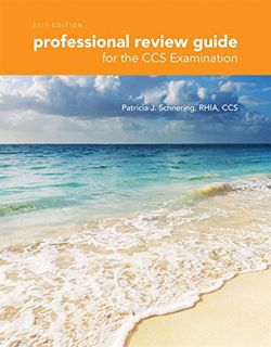 Read [Book] Professional Review Guide for the CCS Examination  2017 Edition (Professional Review Gu
