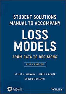 (^PDF/BOOK)->READ Student Solutions Manual to Accompany Loss Models: From Data to Decisions (Wiley