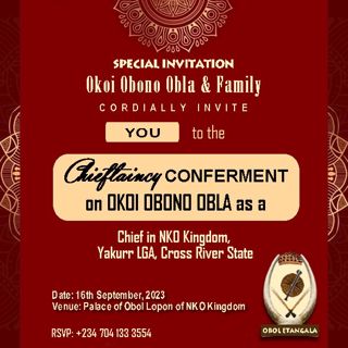 Okoi Obono Obla Set to be Conferred a Chieftaincy Title in Nko