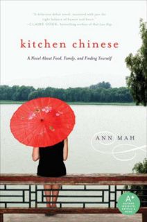 ^^P.D.F_EPUB^^ Kitchen Chinese  A Novel About Food  Family  and Finding Yourself 'Full_[Pages]'