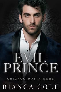 (Read) Download Evil Prince  A Dark Arranged Marriage Romance (Chicago Mafia Dons) KINDLE