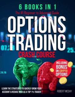 (EPUB)->DOWNLOAD OPTIONS TRADING CRASH COURSE [6 BOOKS IN 1]: The #1 Beginner to Advanced Guide. Le