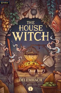 (^PDF ONLINE)- READ The House Witch  A Humorous Romantic Fantasy read