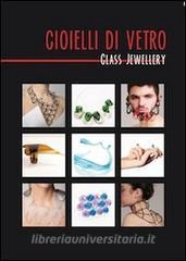 Scarica PDF Gioielli di vetro-Glass jewellery