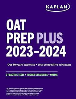 OAT Prep Plus 2023-2024: 2 Practice Tests + Proven Strategies + Online (Kaplan Test Prep) BY: Kapla