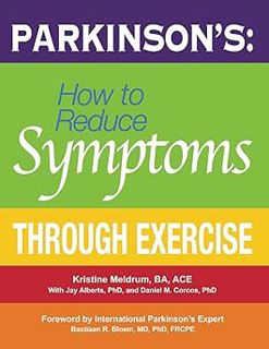 Read Parkinson's: How to Reduce Symptoms Through Exercise Author Kristine Meldrum (Author),Bastiaan