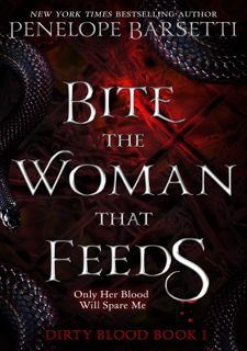 EPub[EBOOK] Bite the Woman That Feeds: A Dark Fantasy Romance (Dirty