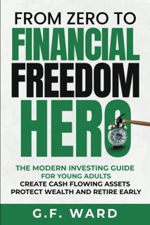 (EPUB/PDF)->DOWNLOAD From Zero to Financial Freedom Hero - A Modern Investing Guide for Young Adult